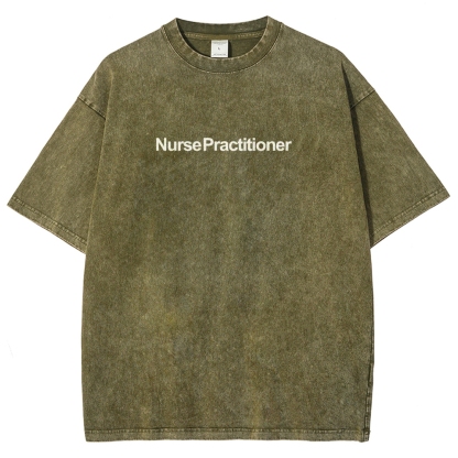 Nurse Practitioner Unisex Fit Washed T-Shirt-moweekender