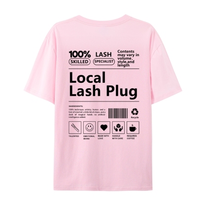 Local Lash Plug Casual Short Sleeve T-Shirt-moweekender