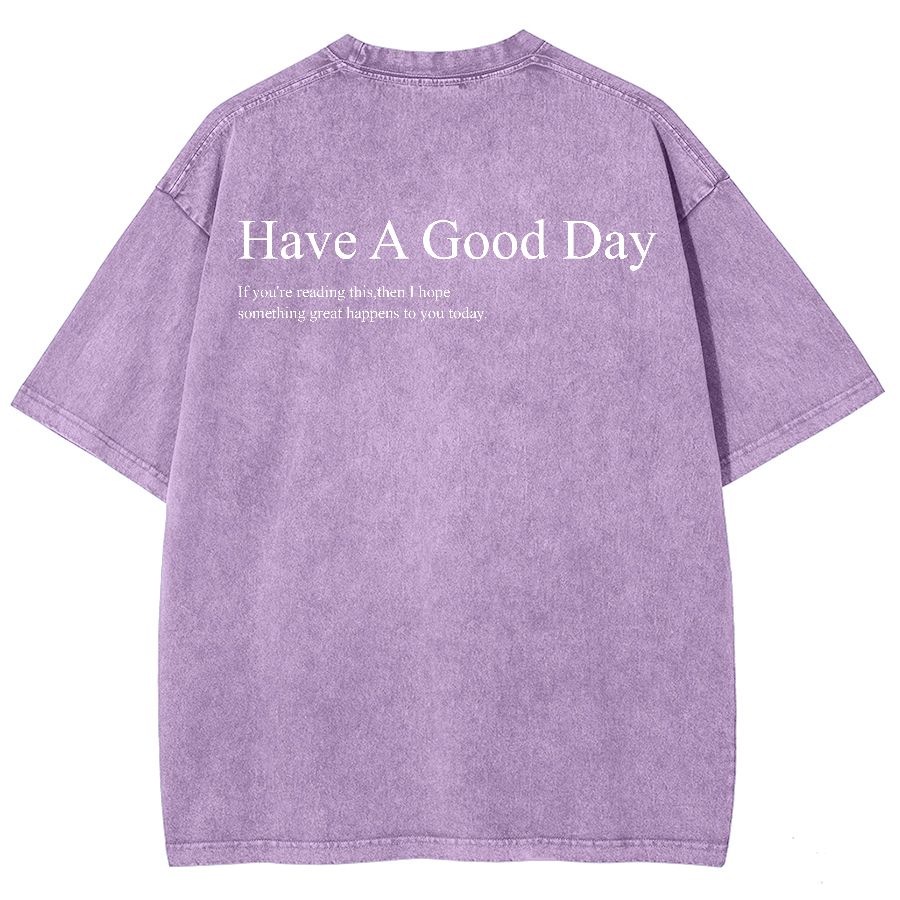 Have A Good Day Unisex Fit Washed Oversized T-Shirt-moweekender