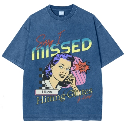 Sorry I Missed I Was Hitting Glutes Vintage Snowflake Washed T-Shirt-moweekender