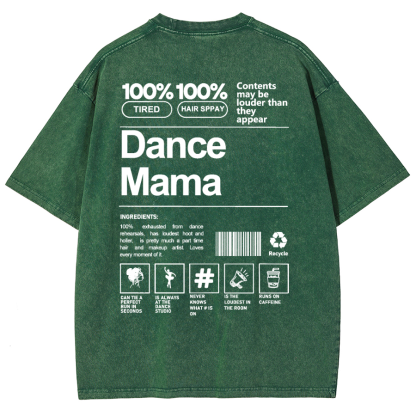 Dance Mama Unisex Fit Washed T-Shirt-moweekender