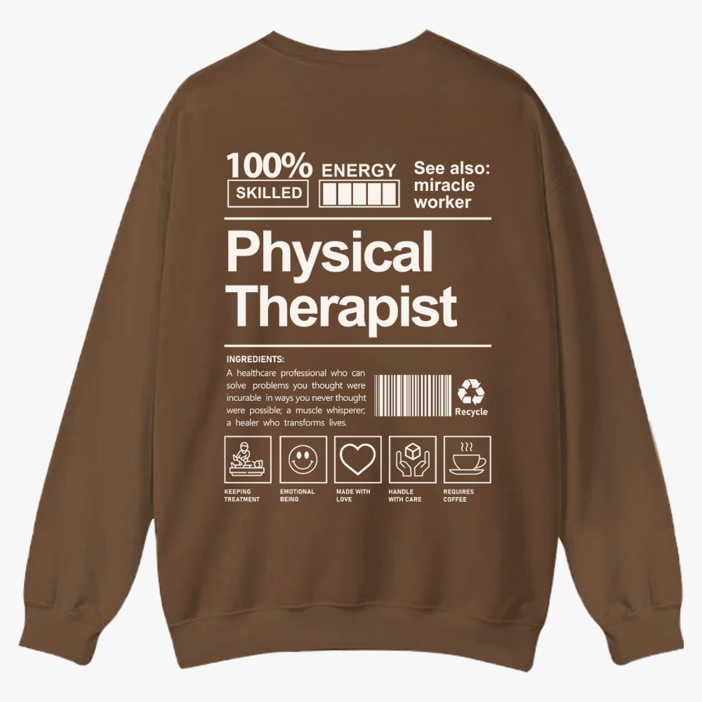 Physical Therapist Casual Crewneck Sweatshirt
