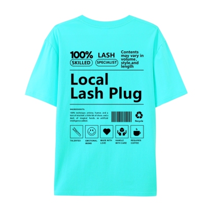Local Lash Plug Casual Short Sleeve T-Shirt-moweekender
