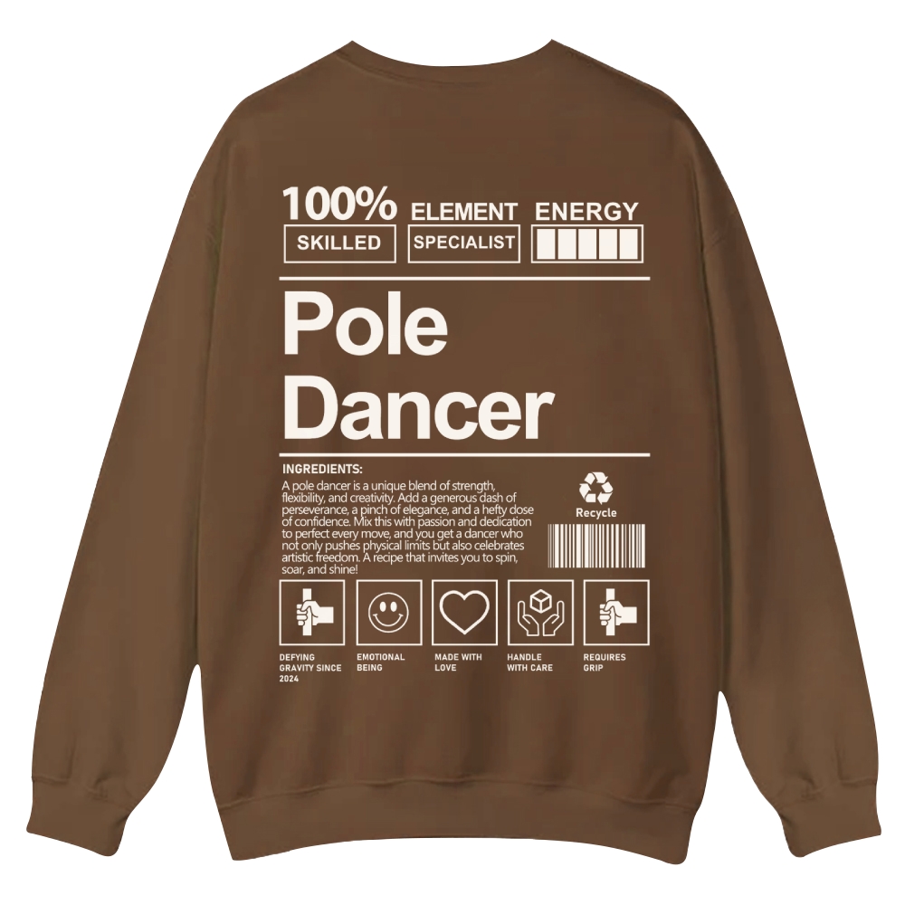 Pole Dancer Casual Crewneck Sweatshirt