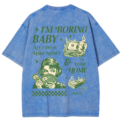 I'm Boring Baby Unisex Fit Washed Oversized T-Shirt-moweekender
