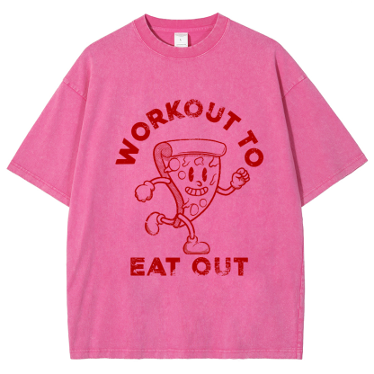 Workout To Eat Out Unisex Fit Washed T-Shirt-moweekender