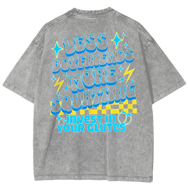 Less Boyfriends More Squatting Unisex Fit Washed T-Shirt-moweekender