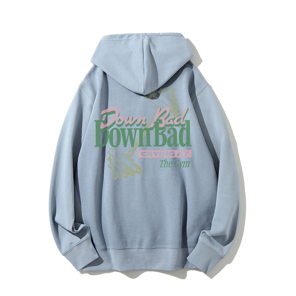 Down Bad Crying At The Gym Casual Hoodie