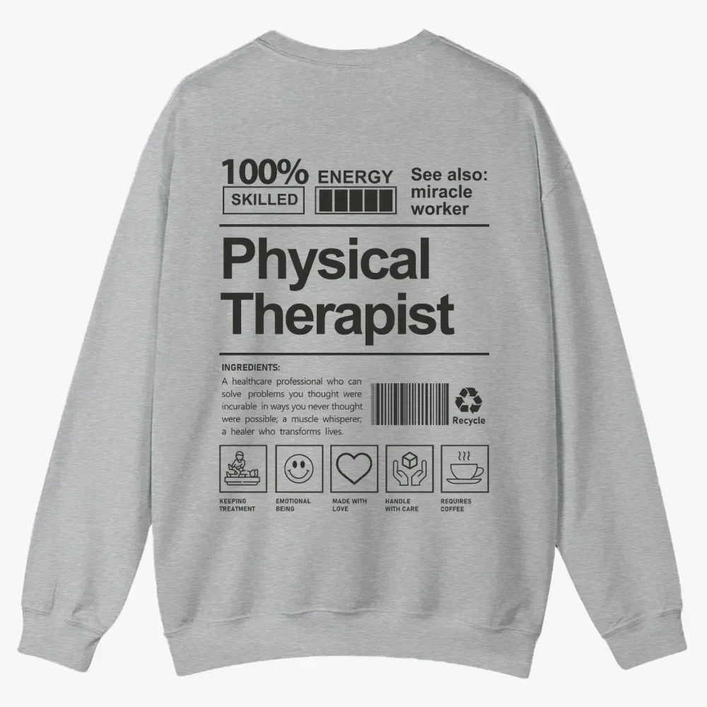 Physical Therapist Casual Crewneck Sweatshirt
