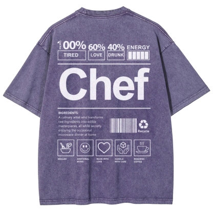 Chef are 100%Tired 60%Love 40%Drunk Unisex Fit Washed T-Shirt