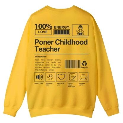 Poner Childhood Teacher Casual Crewneck Sweatshirt