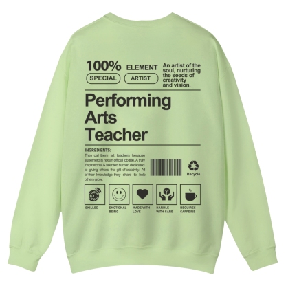 Performing Arts Teacher Casual Crewneck Sweatshirt-moweekender