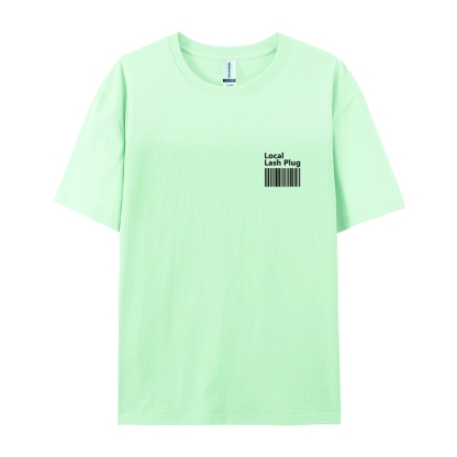 Local Lash Plug Casual Short Sleeve T-Shirt-moweekender
