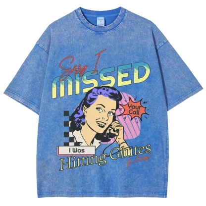 Sorry I Missed I Was Hitting Glutes Vintage Snowflake Washed T-Shirt-moweekender