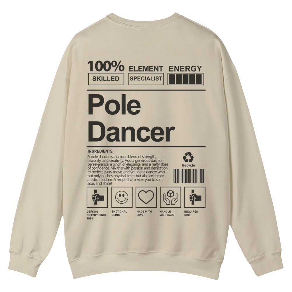 Pole Dancer Casual Crewneck Sweatshirt
