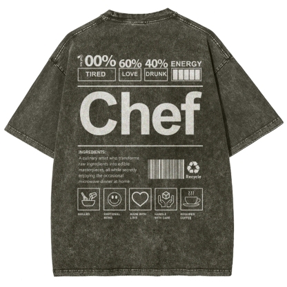 Chef are 100%Tired 60%Love 40%Drunk Unisex Fit Washed T-Shirt