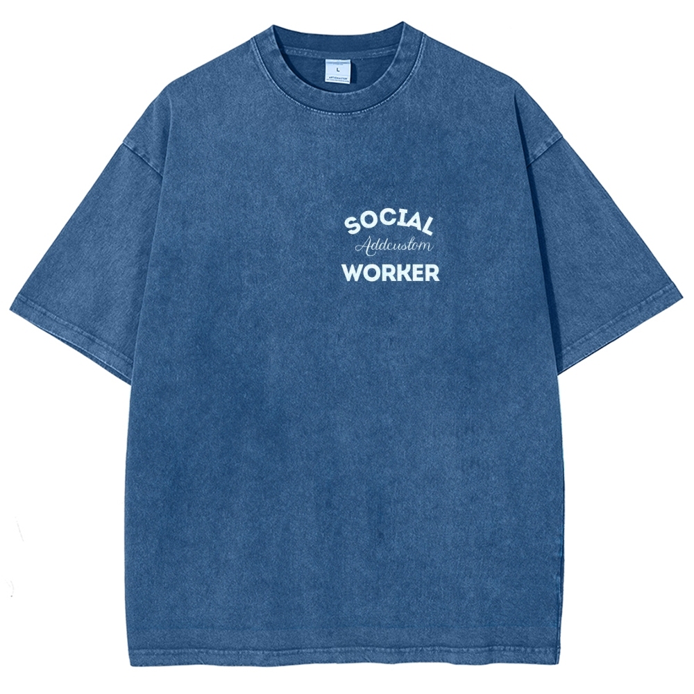 Social Worker Addcustom Unisex Fit Washed T-Shirt