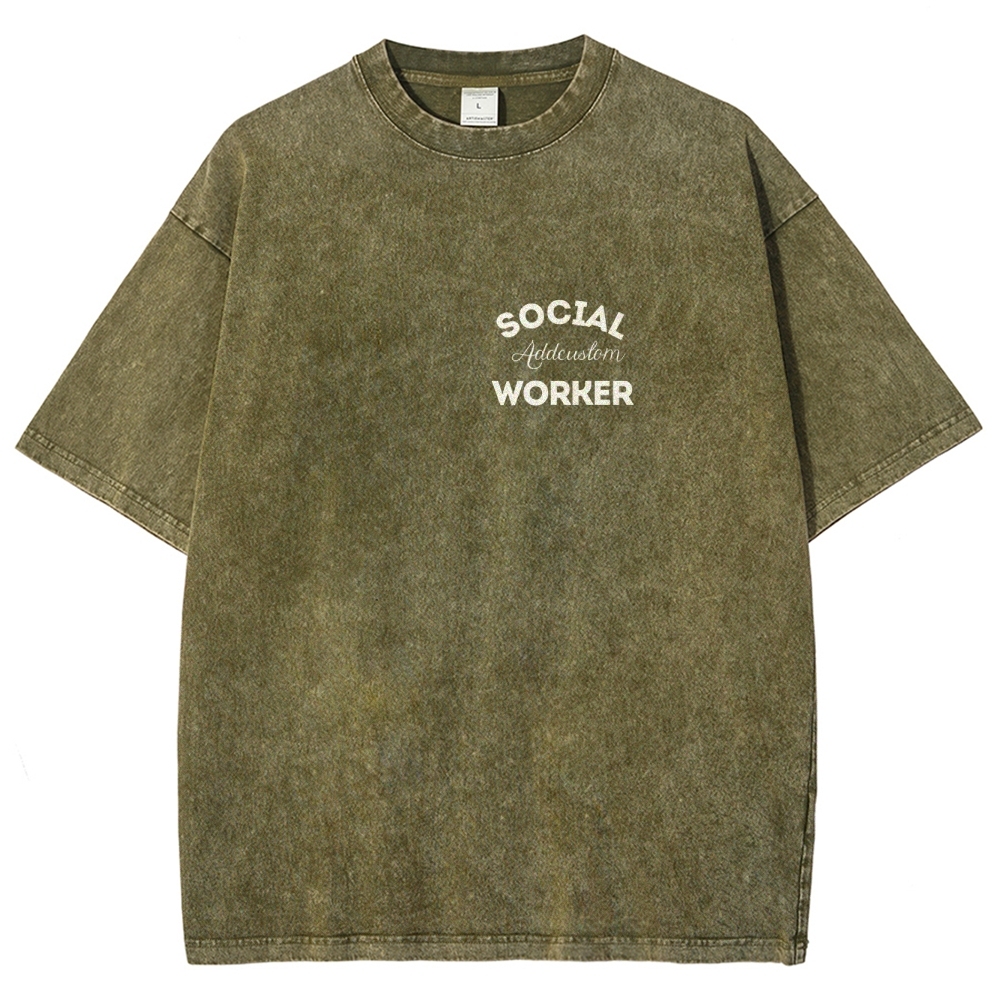 Social Worker Addcustom Unisex Fit Washed T-Shirt