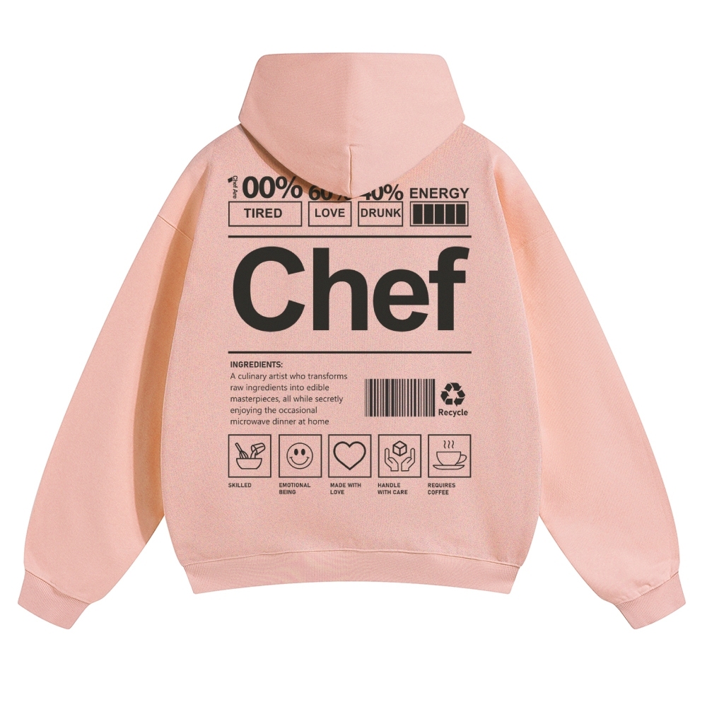 Chef Are 100%Tired 60%Love 40%Drunk Solid Color Hoodie