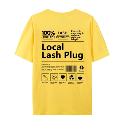 Local Lash Plug Casual Short Sleeve T-Shirt-moweekender