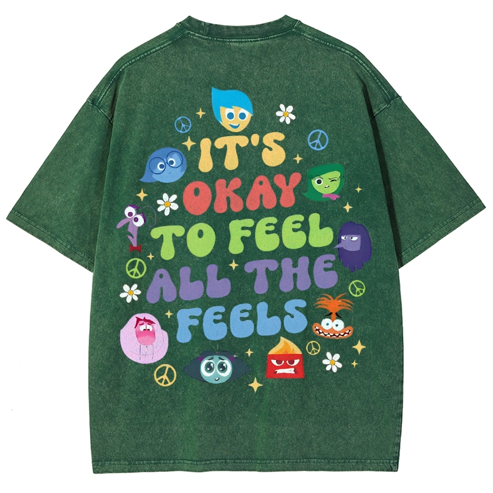 It's Okay To Feel All The Feels Washed T-shirt-moweekender