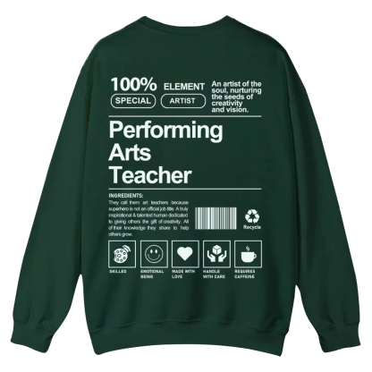 Performing Arts Teacher Casual Crewneck Sweatshirt-moweekender