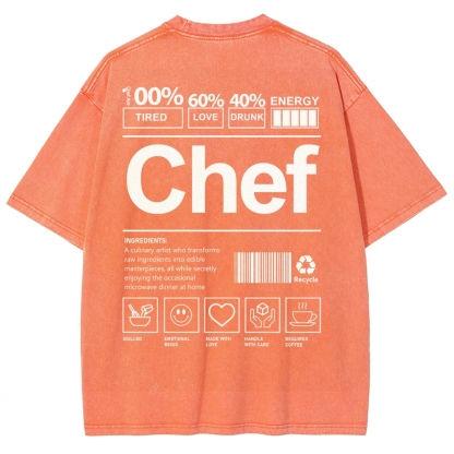 Chef are 100%Tired 60%Love 40%Drunk Unisex Fit Washed T-Shirt