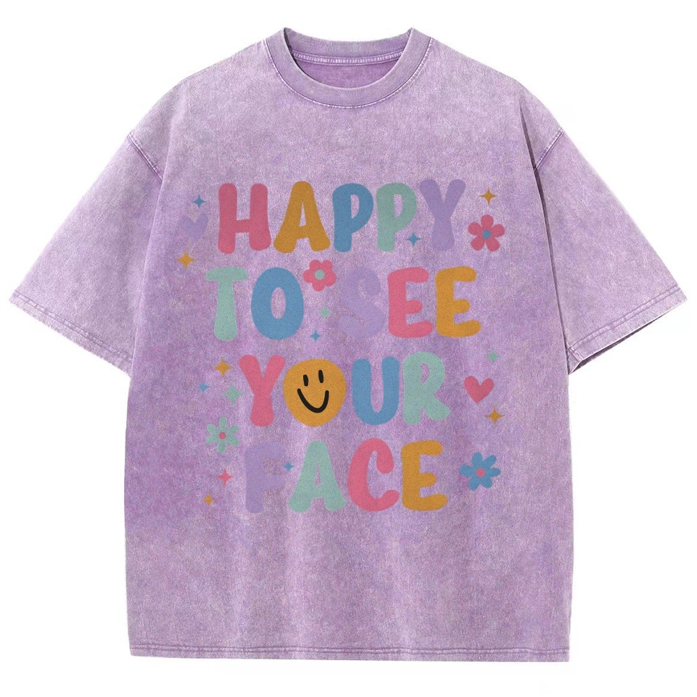 Happy To See Your Face Unisex Fit Washed T-Shirt-moweekender