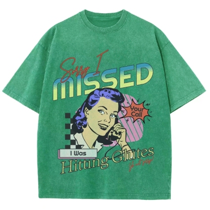 Sorry I Missed I Was Hitting Glutes Vintage Snowflake Washed T-Shirt-moweekender
