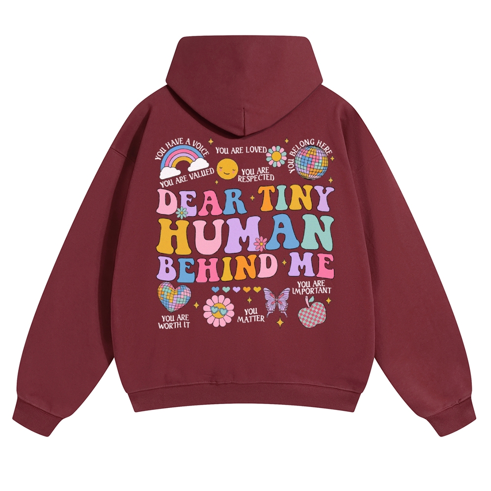 Dear Tiny Human Behind Me Solid Color Hoodie