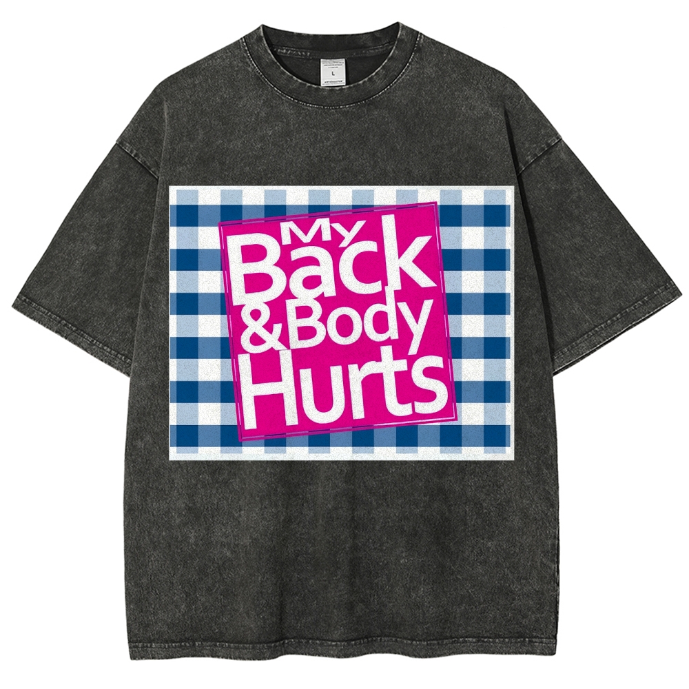 My Back & Body Hurts Vintage Snowflake Washed T-Shirt-moweekender