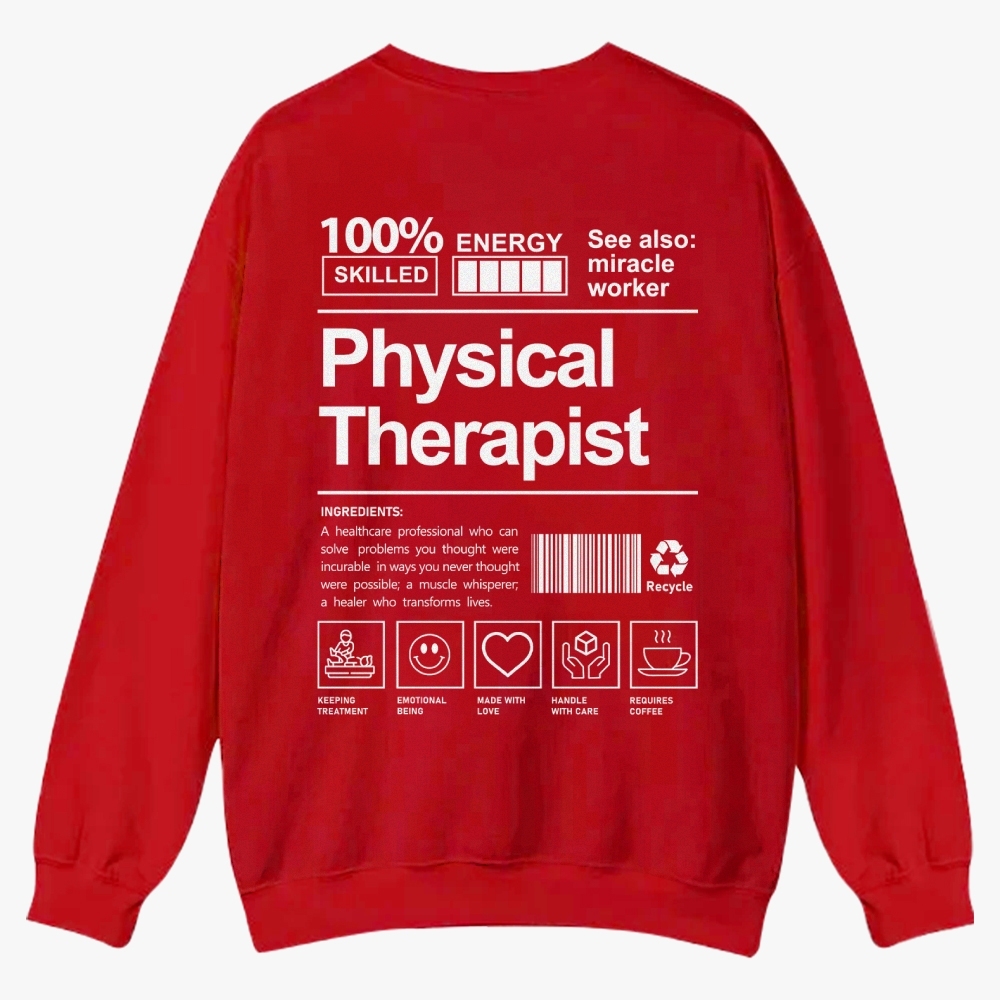 Physical Therapist Casual Crewneck Sweatshirt