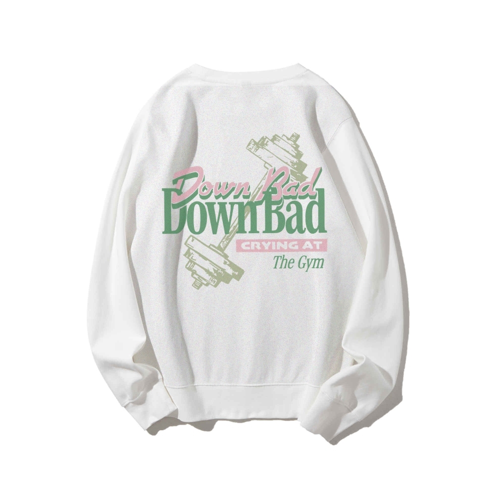 Down Bad Crying At The Gym Casual Crewneck Sweatshirt-moweekender