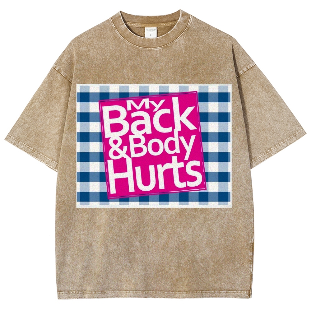 My Back & Body Hurts Vintage Snowflake Washed T-Shirt-moweekender