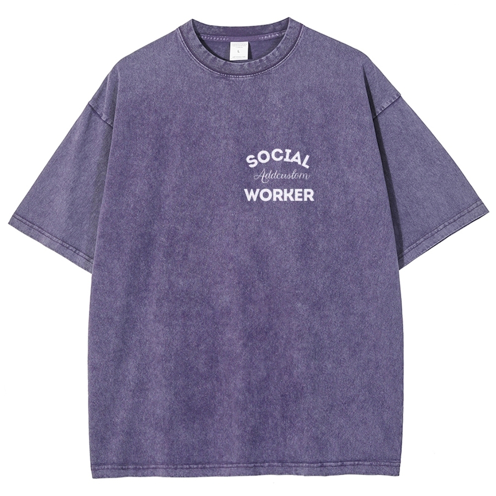 Social Worker Addcustom Unisex Fit Washed T-Shirt