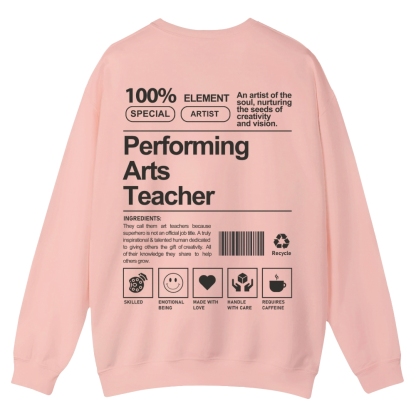 Performing Arts Teacher Casual Crewneck Sweatshirt-moweekender