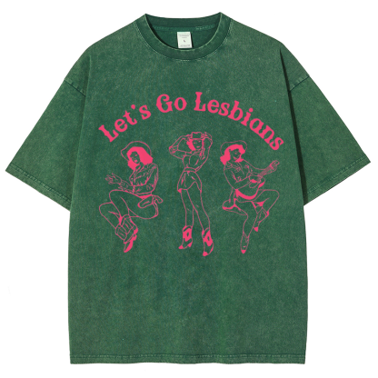 Lets Go Lesbians Washed Oversized T-Shirt-moweekender