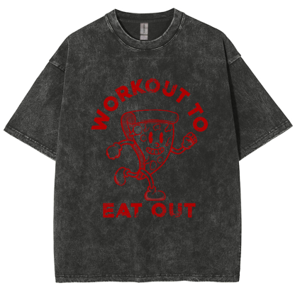 Workout To Eat Out Unisex Fit Washed T-Shirt-moweekender