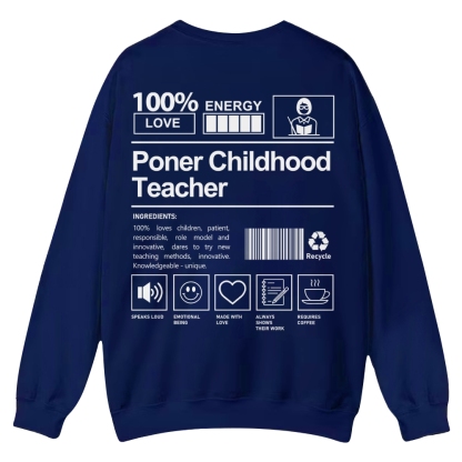 Poner Childhood Teacher Casual Crewneck Sweatshirt