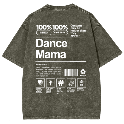 Dance Mama Unisex Fit Washed T-Shirt-moweekender