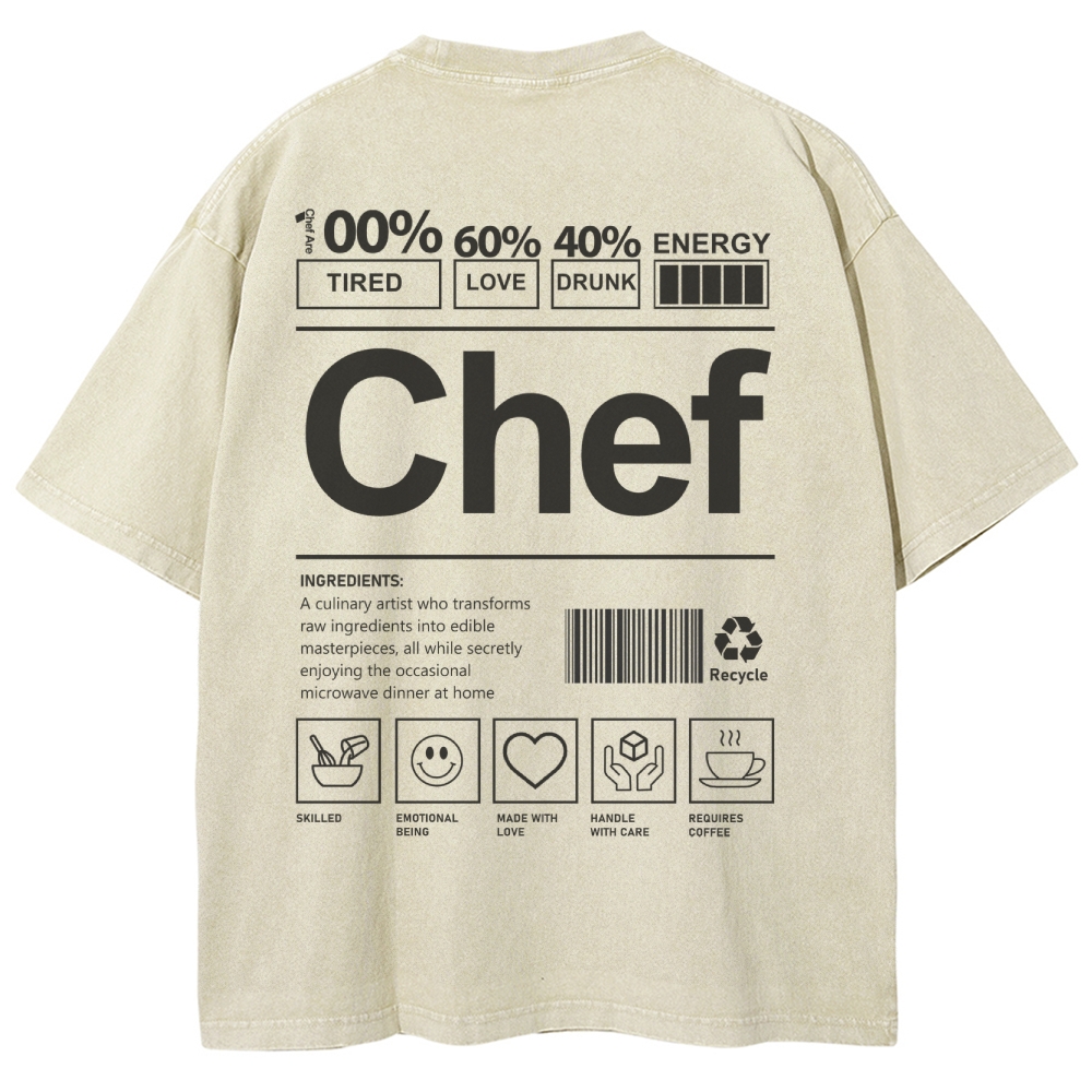 Chef are 100%Tired 60%Love 40%Drunk Unisex Fit Washed T-Shirt