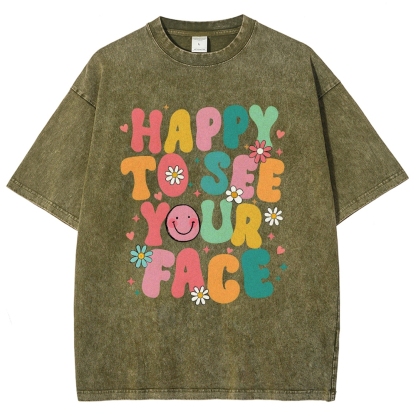 Happy To See You Face Unisex Fit Washed T-Shirt-moweekender