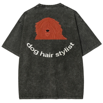 Dog Hair Stylist Unisex Fit Washed T-Shirt-moweekender
