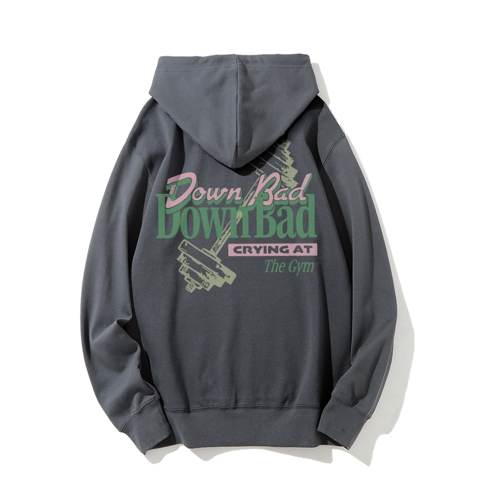 Down Bad Crying At The Gym Casual Hoodie