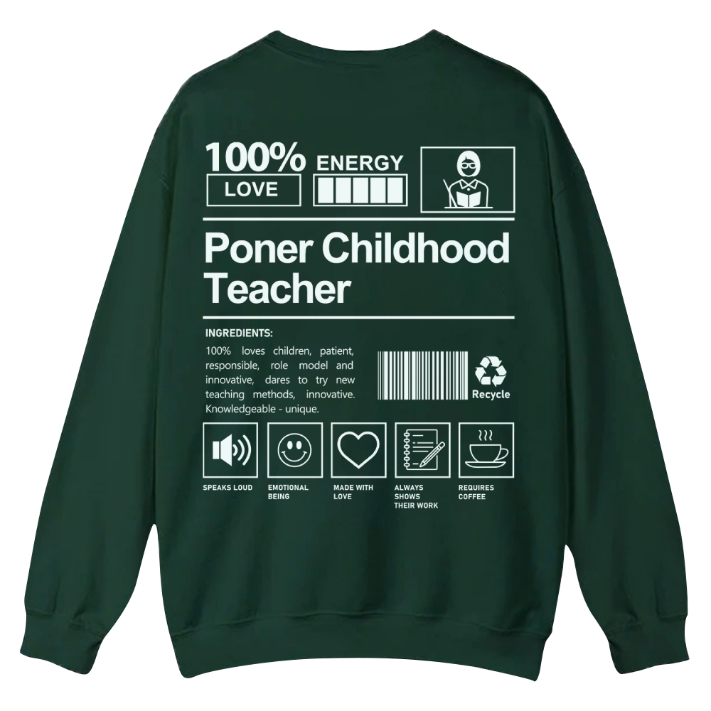 Poner Childhood Teacher Casual Crewneck Sweatshirt
