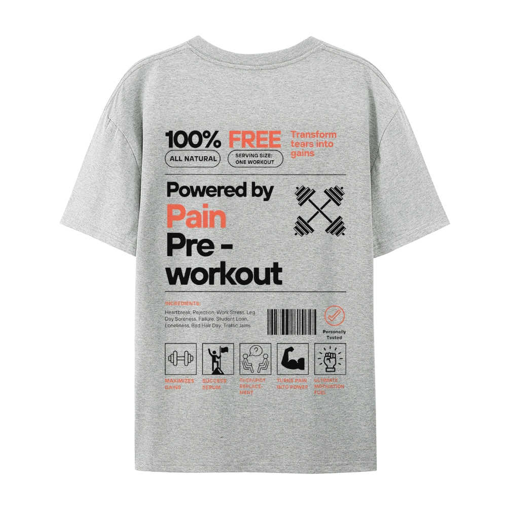 Powered By Pain Pre-Workout Casual Short Sleeve T-Shirt-moweekender