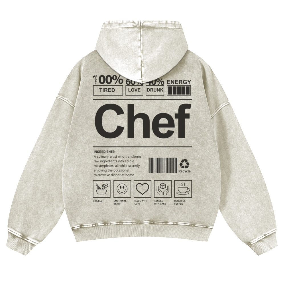 Chef Are 100%Tired 60%Love 40%Drunk Casual Washed Hoodie