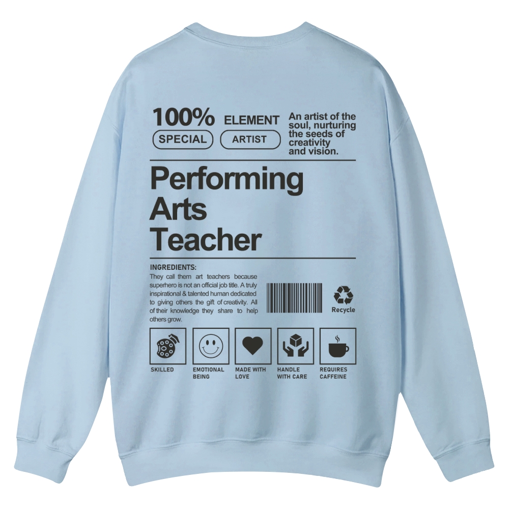 Performing Arts Teacher Casual Crewneck Sweatshirt-moweekender
