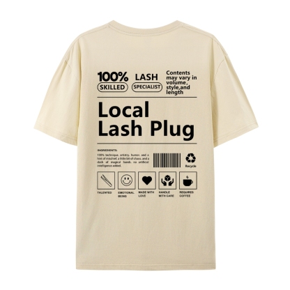 Local Lash Plug Casual Short Sleeve T-Shirt-moweekender