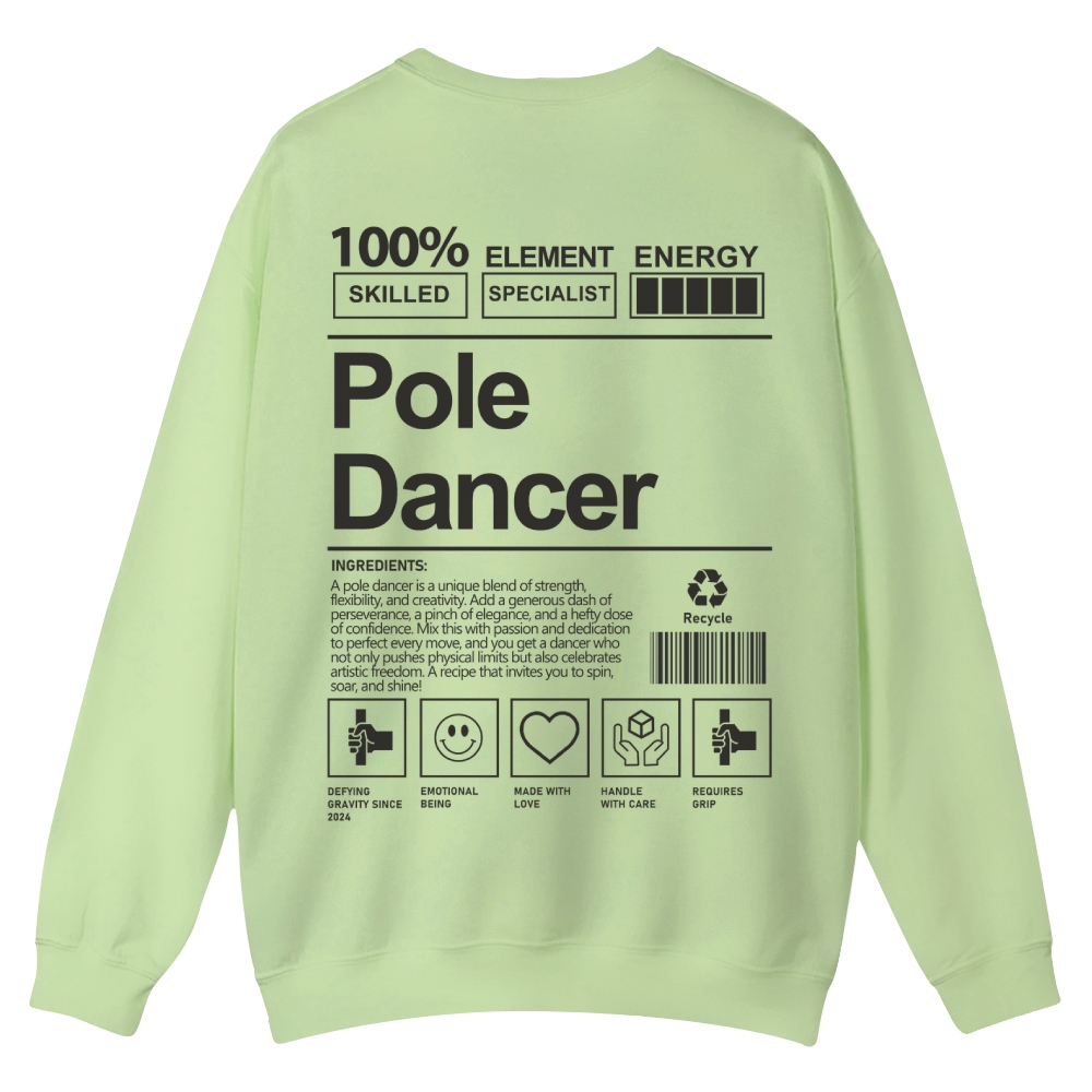 Pole Dancer Casual Crewneck Sweatshirt